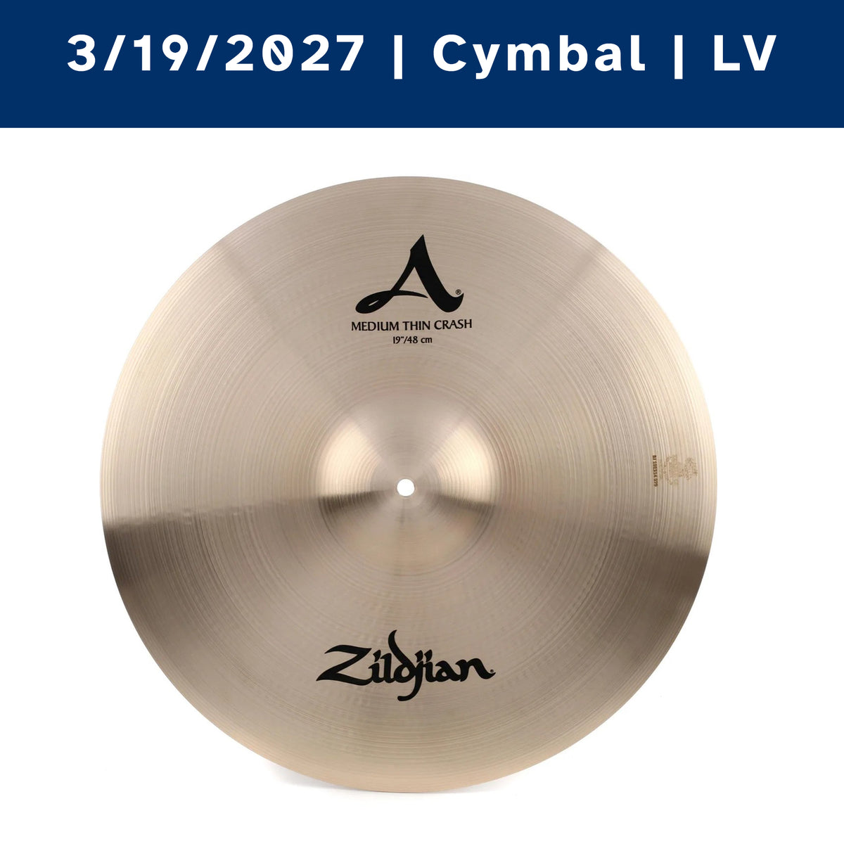 3/19/2027 | Las Vegas NV | Cymbal Meet & Greet - Friday