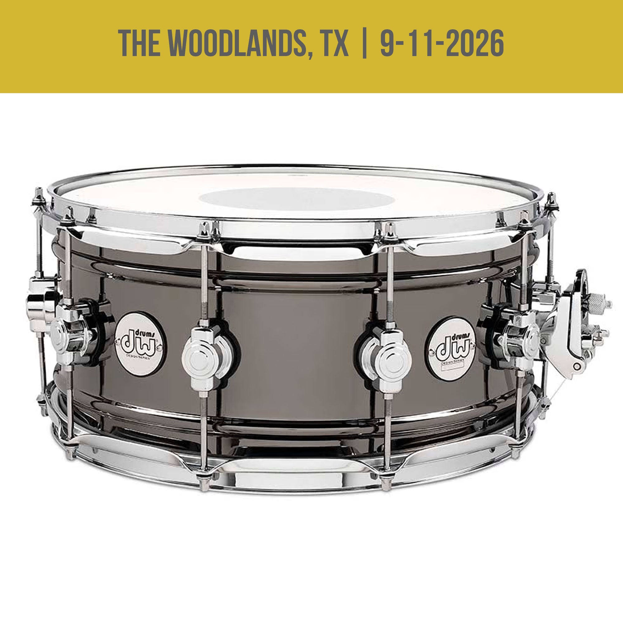 09/11/2026 | The Woodlands, TX | Snare Drum Meet & Greet